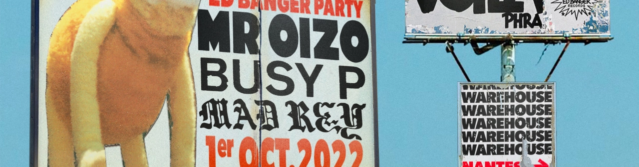 Ed Banger : Mr Oizo, Busy P, Mad Rey