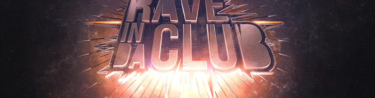 Rave In Da Club - D-Block & S-te-Fan, Darktek, Soulblast, Damien Rk