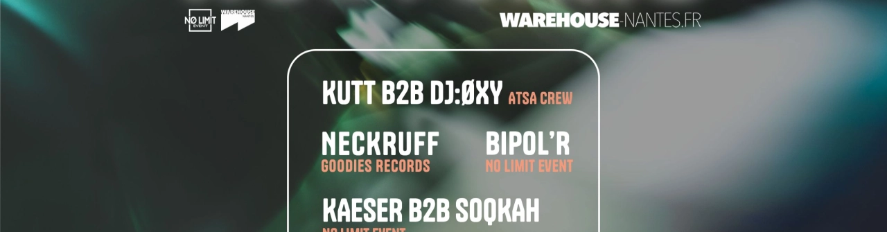 Nocturne : No Limit Event x Warehouse