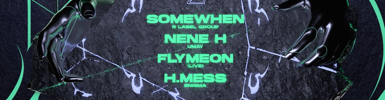 ENIGMA - Somewhen, Nene H, Flymeon, H.Mess