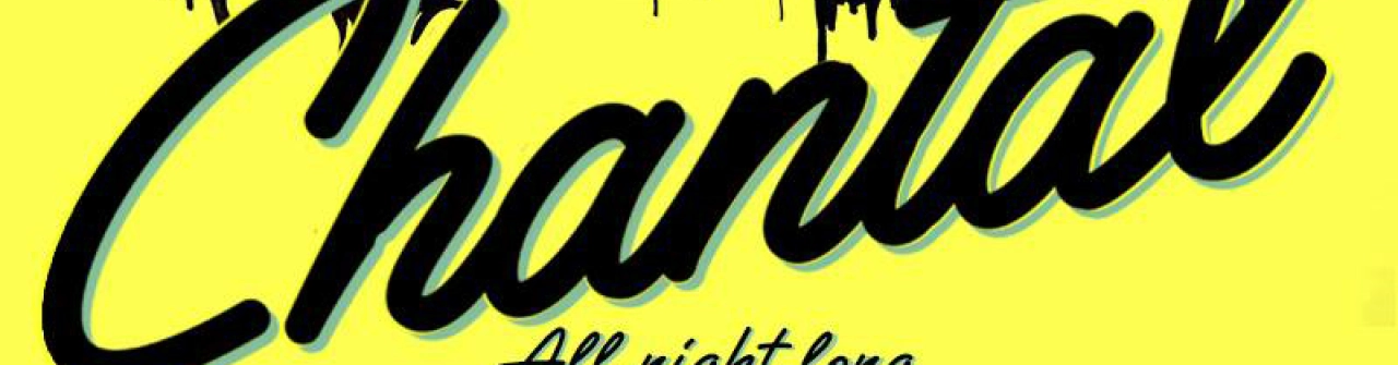 Chantal All Night Long
