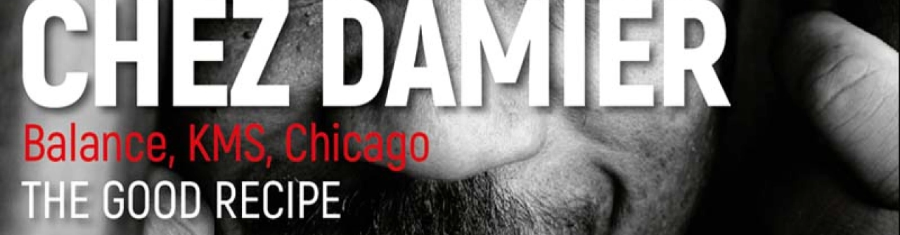 DAMN - Chez Damier, La Mamie's, Chichi