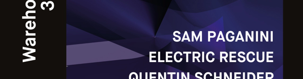 REX CLUB 30 – Sam Paganini, Electric Rescue