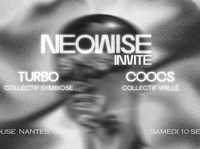 Neowise invite Symbiose & Vrillé