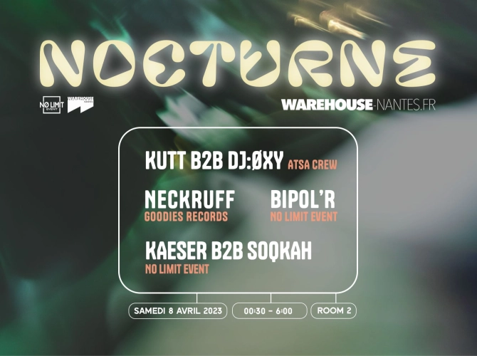 Nocturne : No Limit Event x Warehouse