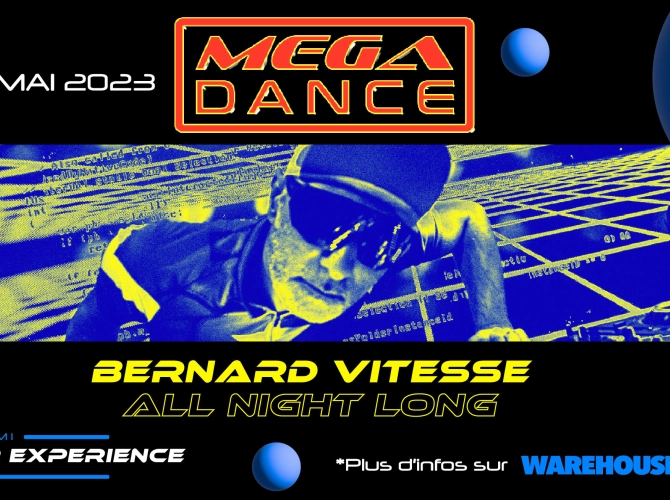 Mega Dance - Bernard Vitesse All Night Long en Room 2