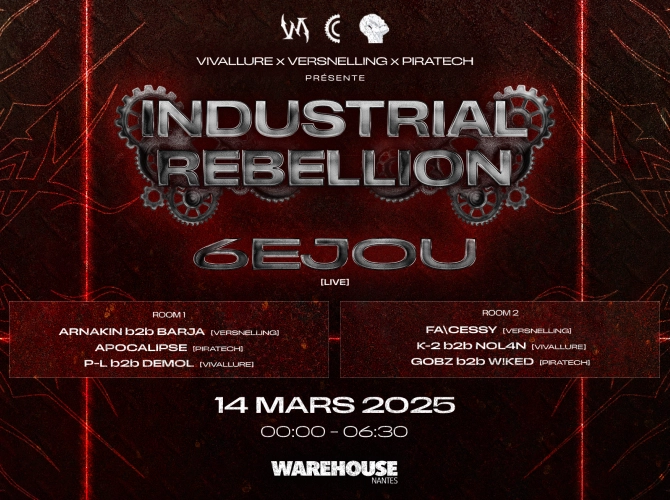 Industrial Rebellion présente 6EJOU & More