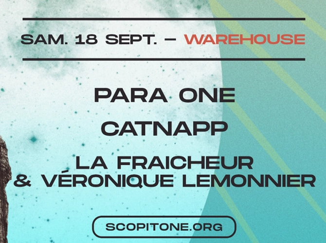 SCOPITONE 2021 : PARA ONE · CATNAPP · LA FRAICHEUR & VÉRONIQUE LEMONNIER