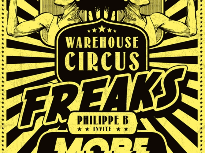 FREAKS WAREHOUSE CIRCUS