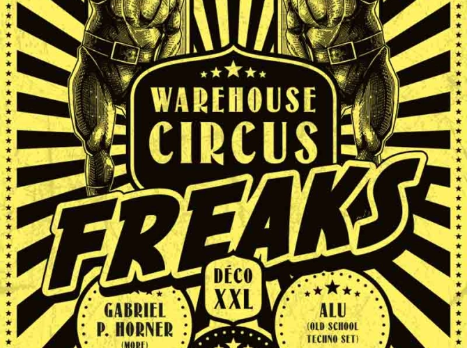 FREAKS WAREHOUSE CIRCUS