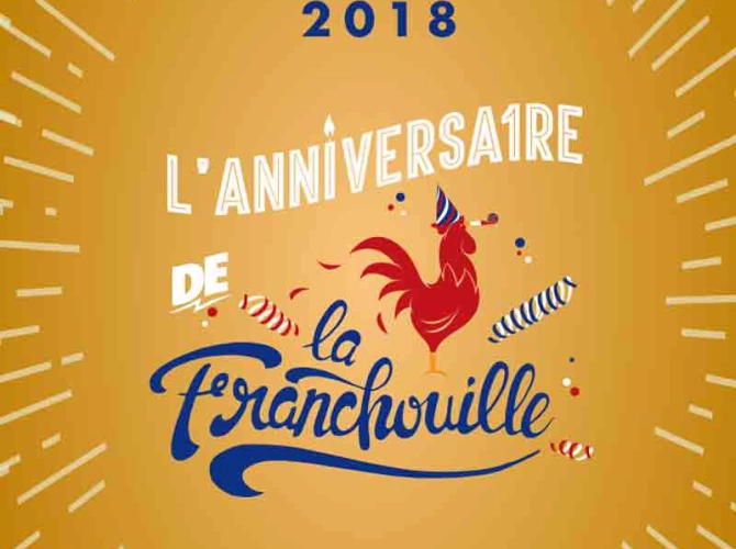 L’ANNIVERSAIRE DE LA FRANCHOUILLE