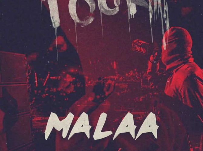 MALAA ILLEGAL TOUR