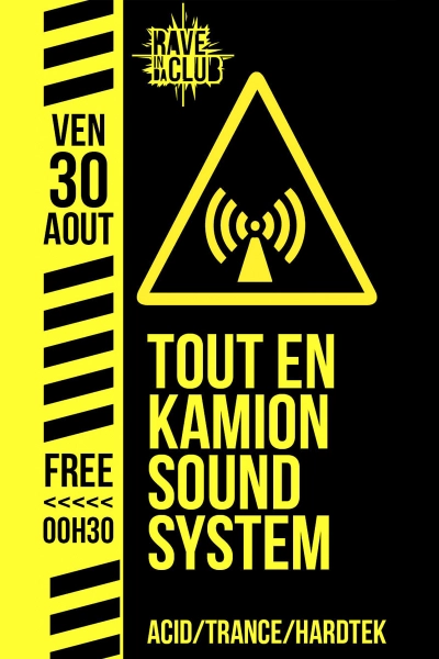 Rave in Da Club - Tout En Kamion