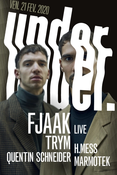 UNDER. Fjaak (live), Trym + Marmotek