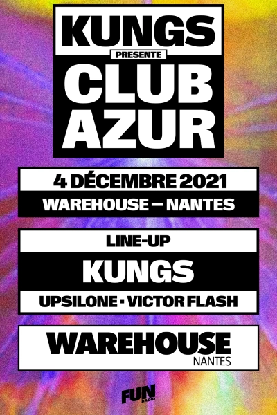 Club Azur - Kungs, Upsilone, Victor Flash