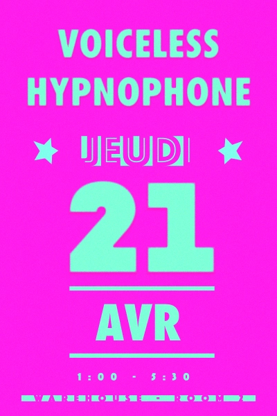 Voiceless & Hypnophone