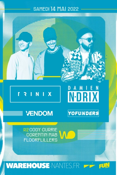 Trinix, Damien N-Drix, Yofunders, Vendom