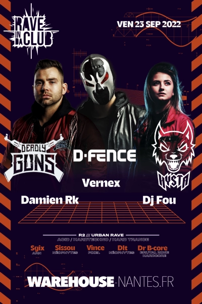 Rave In Da Club - Deadly Guns, D-Fence, Hysta, Vernex, Damien Rk, DJ Fou