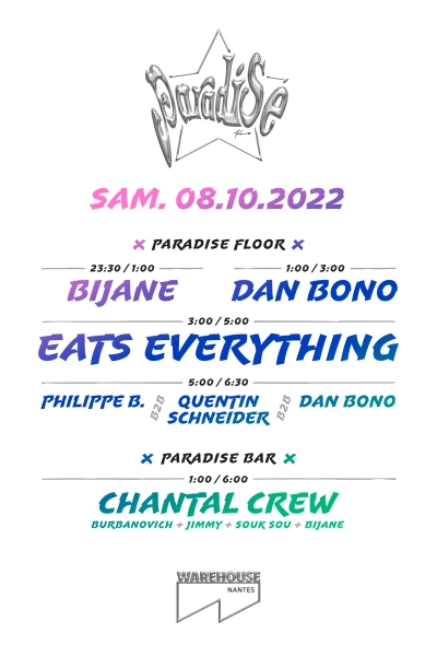 Paradise - Eats Everything, Dan Bono, Chantal Crew & more