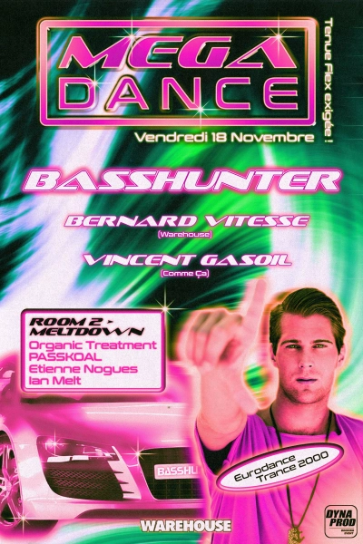 Mega Dance - Basshunter, Vincent Gasoil, Bernard Vitesse