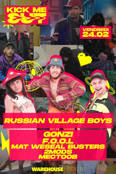 Kick me out - Russian Village Boys, Gonzi, F.O.O.L, Mectoob, Mat Weseal Busters