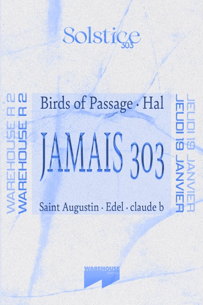 Solstice : Jamais 303