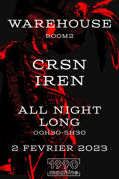 1990 Machine present : CRSN VS IREN - All Night Long