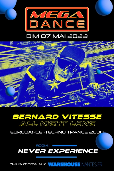 Mega Dance - Bernard Vitesse All Night Long en Room 2