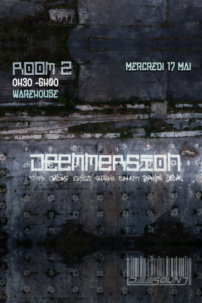 Deemmersion by Deesound / Warehouse R2