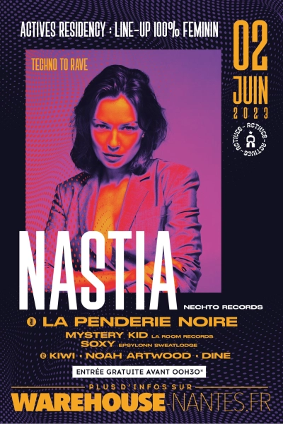 Actives Residency, line-up 100 % féminin : Nastia, La Penderie Noire, Mystery Kid, Soxy