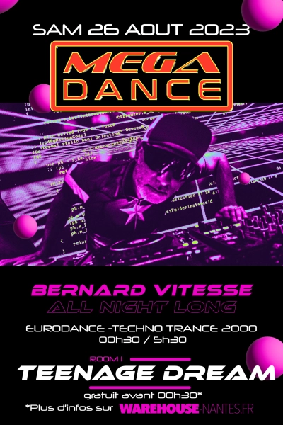 Mega Dance - Bernard Vitesse All Night Long en Room 2 - Gratuit avant 00h30*