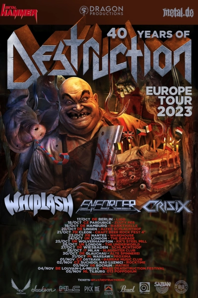 CONCERT : Destruction - Whiplash - Enforcer - Crisix