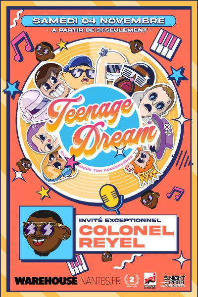 Teenage Dream avec Colonel Reyel