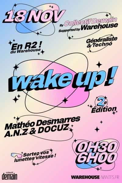Wake up by Collectif Demain w/ Matheo, A.N.Z & Docuz