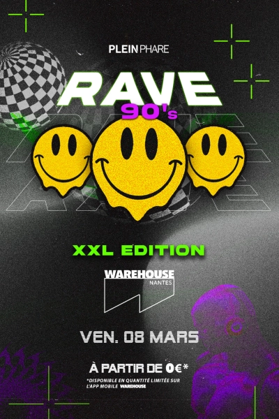 RAVE 90's XXL édition