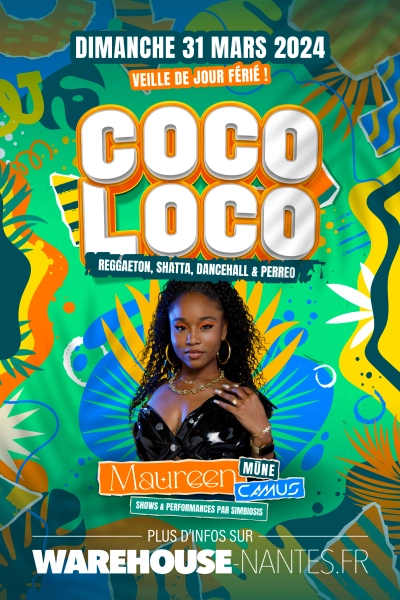 COCOLOCO w/ Maureen  - Nouveau concept ! (Veille de Jour Férié)