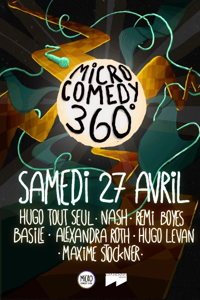 Micro Comedy 360° - Nouvelle date !