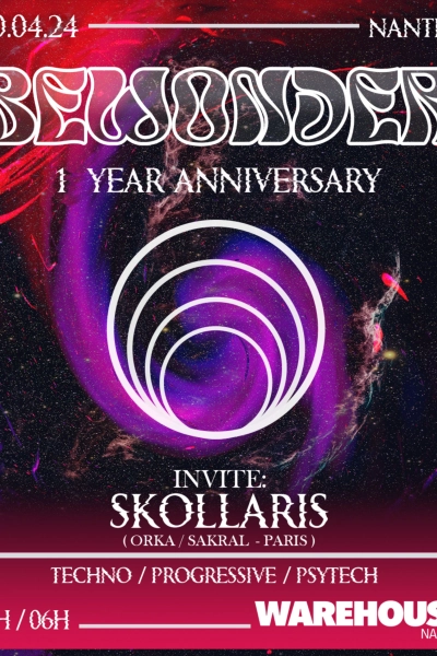 Bewonder 1 Anniversaire w/ Skøllaris & BWNDR Crew