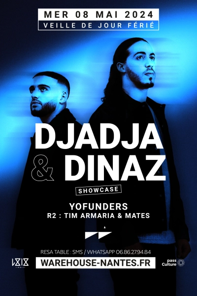 Djadja & Dinaz en showcase exclusif à Nantes !