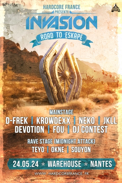 Hardcore France Invasion : Road to Eskape w/ D-Frek, Krowdexx, Neko, JKLL, Devotion, Fou & more