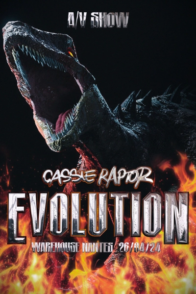Cassie Raptor présente "EVOLUTION A/V SHOW" w/ KRL MX, Faast, Mahø & more