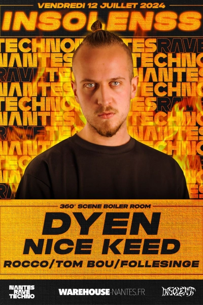 Nantes Rave Techno x Insolenss w/ Dyen, Nice Keed, Rocco, Tom Bou & Follesinge