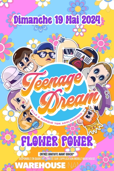 Teenage Dream - Flower Power Édition