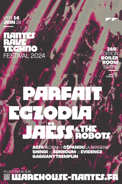 Nantes Rave Techno Festival 2024 w/ Parfait, Eczodia, Jaëss & The Robots & More