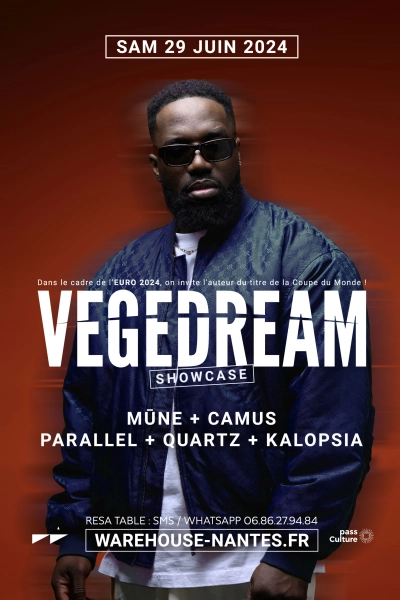 Vegedream en showcase exclusif au Warehouse Nantes !