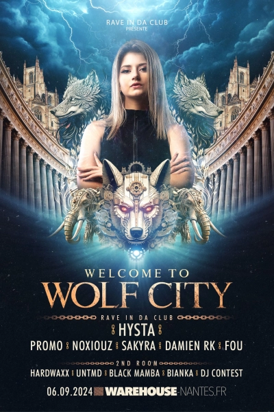 Rave In Da Club x Welcome to Wolf City w/ Hysta, Noxiouz, Damien RK, Sakyra, Fou & Promo