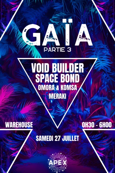 Gaïa w/ Collectif APEX