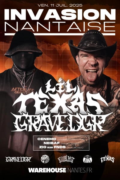 Invasion nantaise w/ LIL TEXAS, GRAVEDGR & More