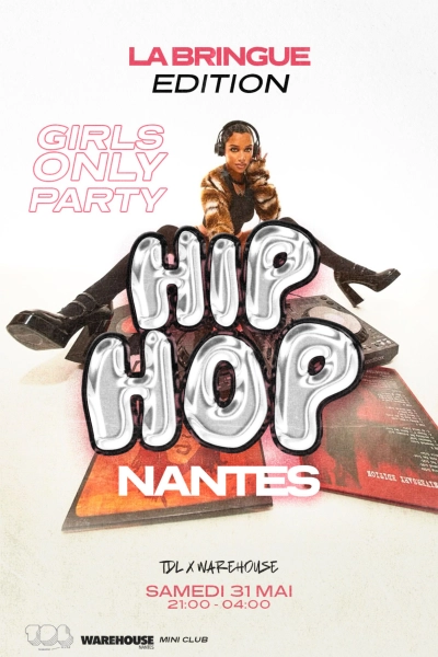 La Bringue 100% fem. edition HIP HOP