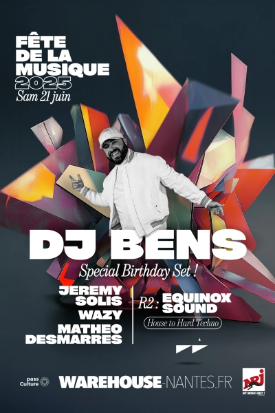 Fête de la musique 2025 w/ DJ BENS (Spécial Birthday Set)